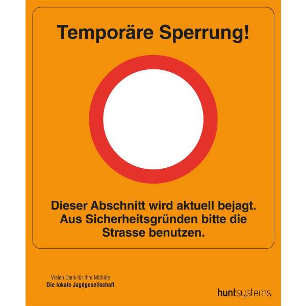 HUNTSYSTEMS Hinweistafel Temporäre Sperrung